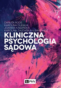 Kliniczna Psychologia Sądowa