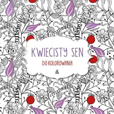 Kwiecisty Sen Do Kolorowania
