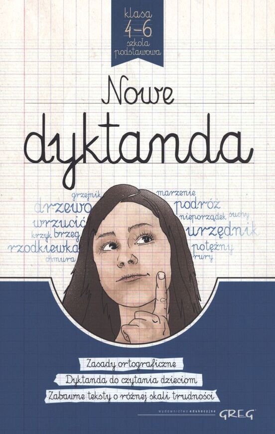 Nowe Dyktanda. Klasa 4 6 Szkoła Podstawowa