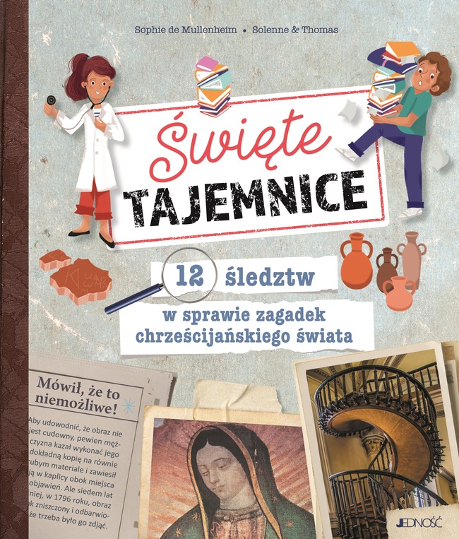 Święte Tajemnice. 12 śledztw W Sprawie Zagadek Chrześcijańskiego świata