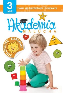 3 Latek Bawi Się Kształtami I Kolorami Akademia Malucha