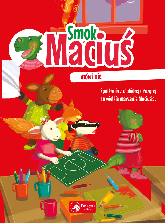 Smok Maciuś Mówi Nie