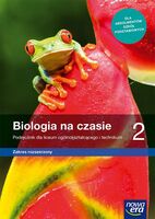 Nowe Biologia Na Czasie Podręcznik 2 Liceum I Technikum Zakres Rozszerzony 64962
