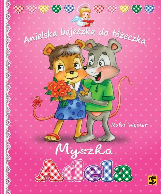 Myszka Adela Anielska Bajeczka Do łóżeczka