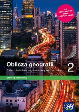 Nowe Geografia Oblicza Geografii Podręcznik 2 Liceum I Technikum Zakres Podstawowy 67012