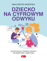 Dziecko Na Cyfrowym Odwyku