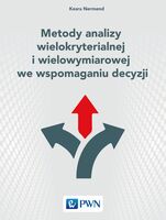 Metody Analizy Wielokryterialnej I Wielowymiarowej We Wspomaganiu Decyzji