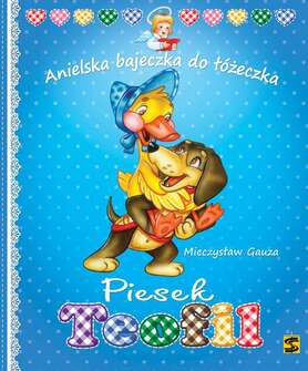 Piesek Teofil Anielska Bajeczka Do łóżeczka