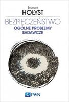 Bezpieczeństwo Ogólne Problemy Badawcze Tom 1