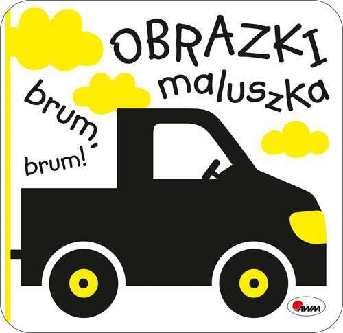 Brum Brum. Obrazki Maluszka