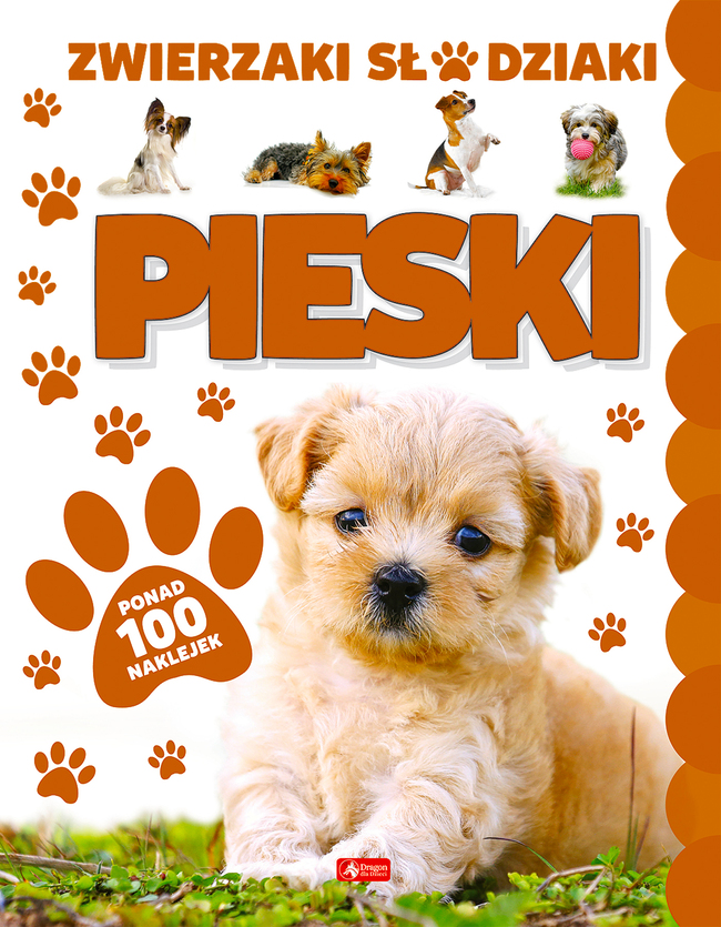 Pieski. Zwierzaki Słodziaki