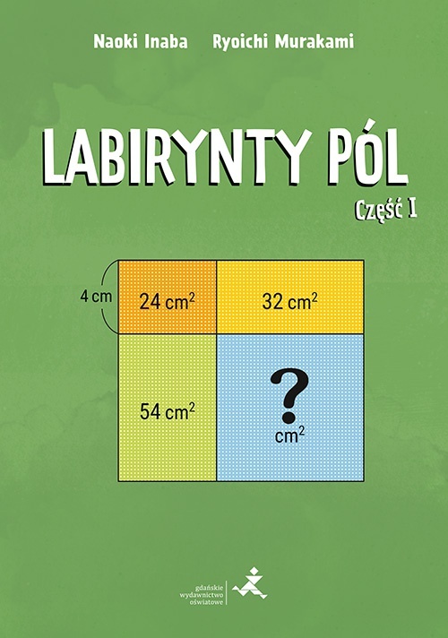 Labirynty Pól Część I