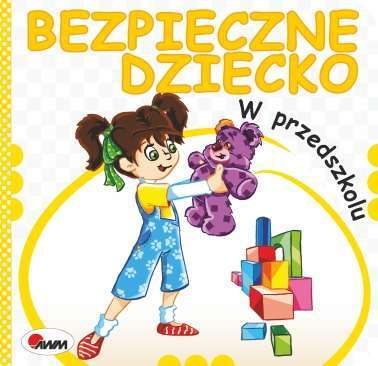 W Przedszkolu Bezpieczne Dziecko