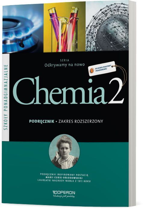 Chemia Odkrywamy Na Nowo Podręcznik Klasa 2 Zakres Rozszerzony Szkoła Ponadgimnazjalna