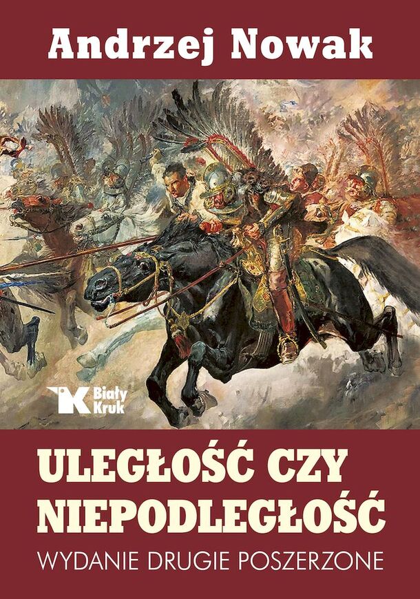 Uległość Czy Niepodległość Wyd. 2