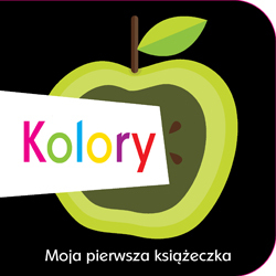 Kolory Moja Pierwsza Książeczka