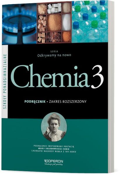 Chemia Odkrywamy Na Nowo Podręcznik Klasa 3 Zakres Rozszerzony Szkoła Ponadgimnazjalna