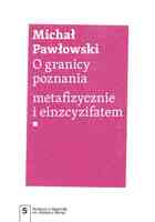 O Granicy Poznania. Metafizycznie I Einzcyzifatem
