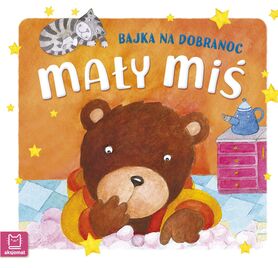 Mały Miś. Bajka Na Dobranoc