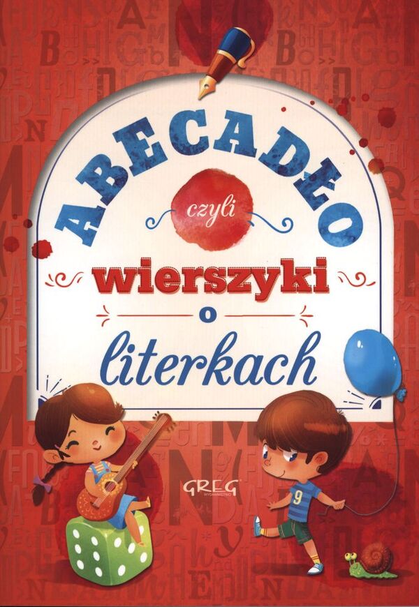 Abecadło Czyli Wierszyki O Literkach