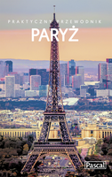 Paryż Praktyczny Przewodnik