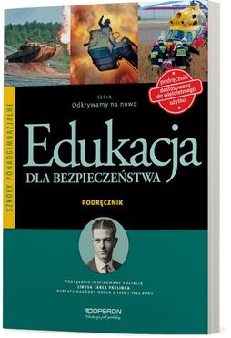 Edukacja Dla Bezpieczeństwa Odkrywamy Na Nowo Podręcznik Szkoła Ponadgimnazjalna