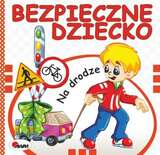 Na Drodze Bezpieczne Dziecko