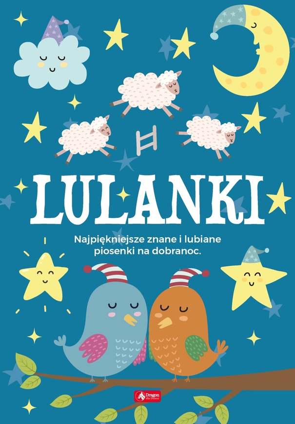 Lulanki Najpiękniejsze Znane I Lubiane Piosenki Na Dobranoc
