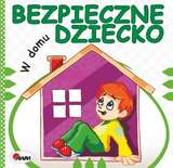 W Domu Bezpieczne Dziecko