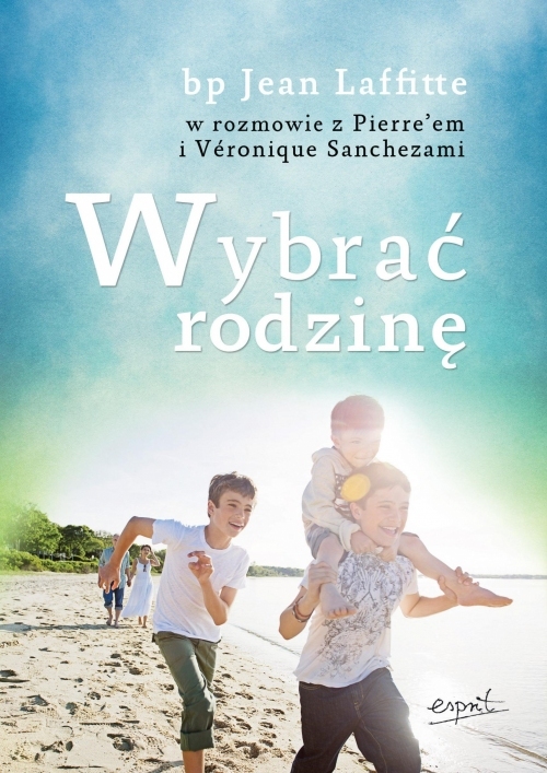 Wybrać Rodzinę