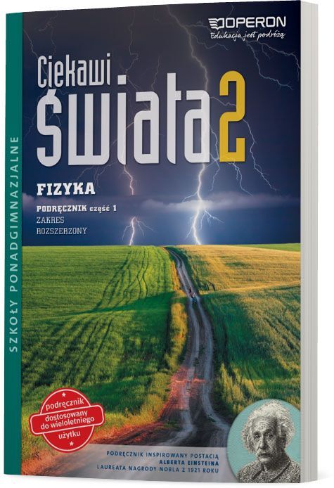 Fizyka Ciekawi świata Podręcznik Klasa 2 Część 1 Zakres Rozszerzony Szkoła Ponadgimnazjalna