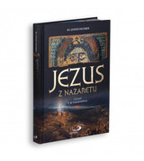 Jezus z Nazaretu. Czasy i wydarzenia 