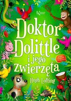 Doktor Dolittle I Jego Zwierzęta Kolorowa Klasyka
