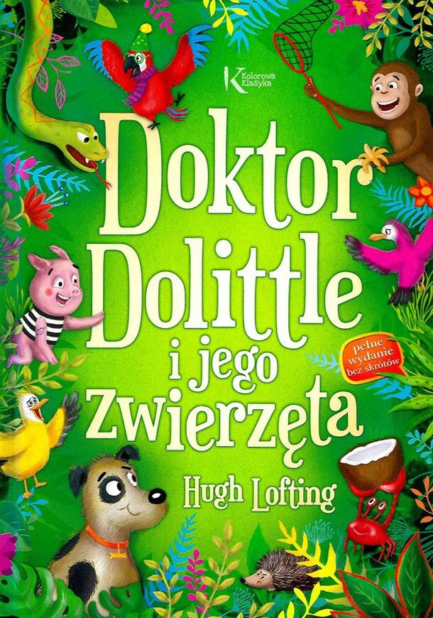 Doktor Dolittle I Jego Zwierzęta Kolorowa Klasyka