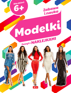 Zabawa I Nauka. Modelki