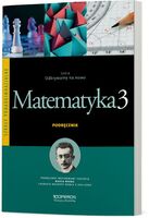 Matematyka Odkrywamy Na Nowo Podręcznik Klasa 3 Zakres Podstawowo Szkoła Ponadgimnazjalna