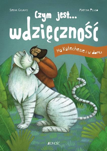 Czym Jest… Wdzięczność. Na Katechezie I W Domu