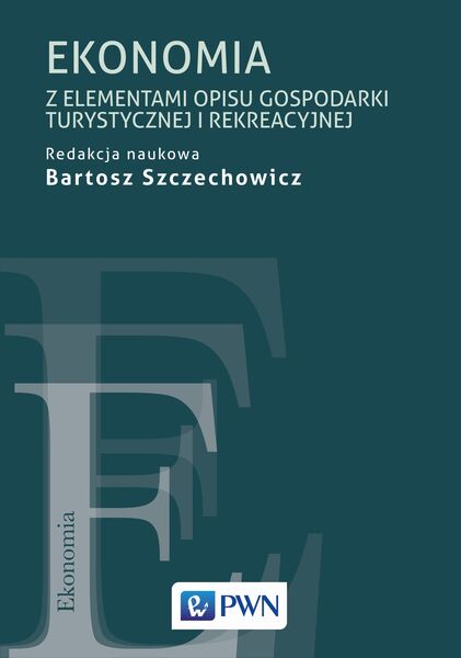 Ekonomia Z Elementami Gospodarki Turystycznej I Rekreacyjnej
