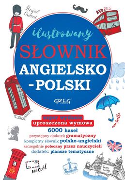 Ilustrowany Słownik Angielsko Polski Polsko Angielski