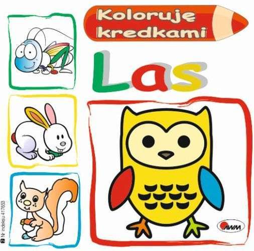 Las. Koloruję Kredkami