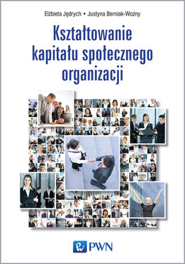 Kształtowanie Kapitału Społecznego Organizacji