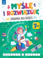 Myślę I Rozwiązuję. Zadania Dla Dzieci