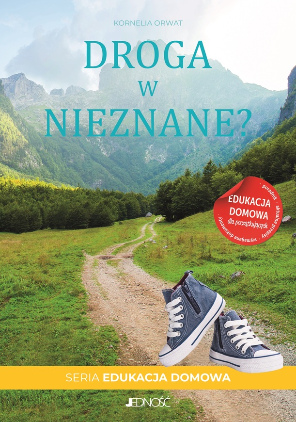 Droga W Nieznane? Edukacja Domowa Dla Początkujących