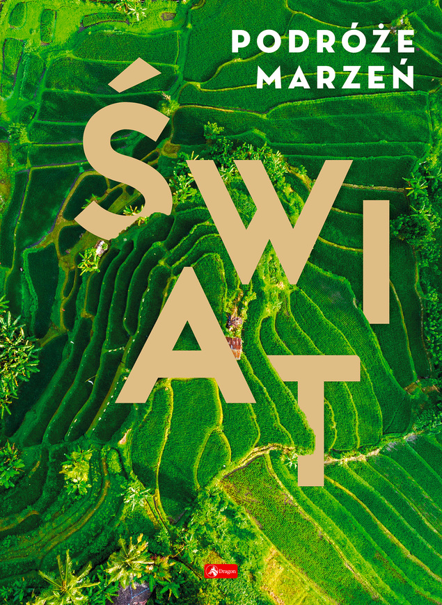 świat. Podróże Marzeń Wyd. 2022