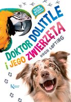 Doktor Dolittle I Jego Zwierzęta. Kolorowa Klasyka