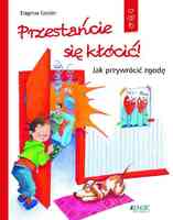 Przestańcie Się Kłócić Jak Przywrócić Zgodę