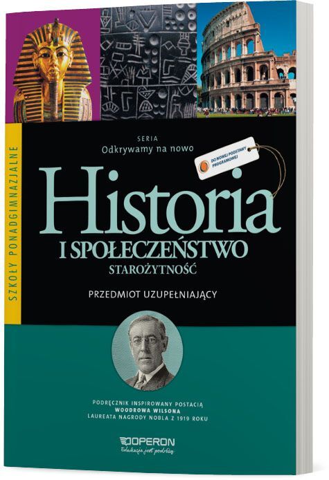 Historia I Społeczeństwo Odkrywamy Na Nowo Starożytność Podręcznik Szkoła Ponadgimnazjalna