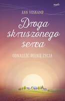 Droga Skruszonego Serca Odnaleźć Pełnię życia