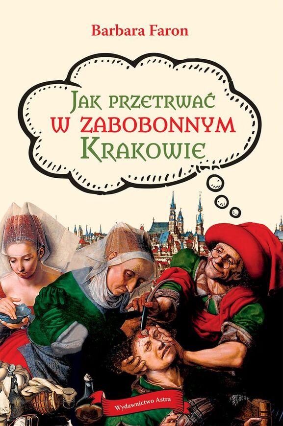Jak Przetrwać W Zabobonnym Krakowie
