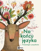 Na Końcu Języka Frazeologizmy I Przysłowia
